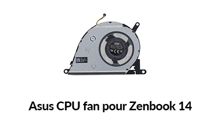 ventilateur cpu Asus pour ZenBook 14