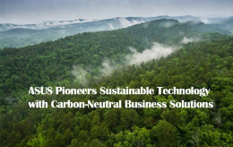 ASUS Pioneers Sustainable Technology with Carbon-Neutral Business Solutions