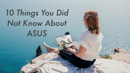 Interesting Asus tech facts