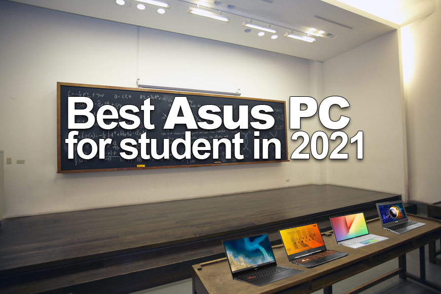 Best Asus PC for student in  2021