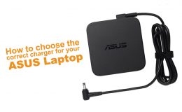 How to choose the correct charger for your Asus Laptop
