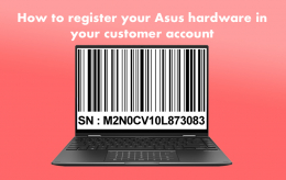 How to register your Asus hardware in your customer account